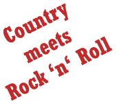 Country meets Rock´n´Roll